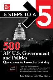 book 5 Steps to a 5: 500 AP U.S. Government and Politics Questions to Know by Test Day, Third Edition