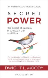 book Secret Power - Updated Edition: The Secret of Success in Christian Life and Work