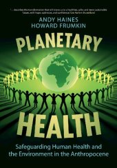 book Planetary Health: Safeguarding Human Health and the Environment in the Anthropocene