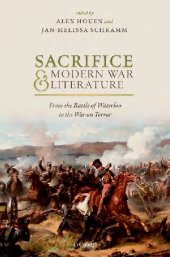 book Sacrifice and Modern War Literature: From the Battle of Waterloo to the War on Terror