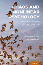 book Chaos and Nonlinear Psychology: Keys to Creativity in Mind and Life