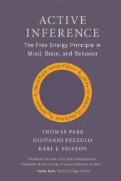 book Active Inference: The Free Energy Principle in Mind, Brain, and Behavior