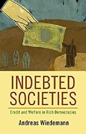 book Indebted Societies: Credit and Welfare in Rich Democracies