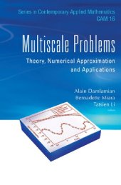 book Multiscale Problems: Theory, Numerical Approximation and Applications