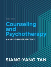 book Counseling and Psychotherapy: A Christian Perspective