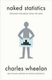 book Naked Statistics: Stripping the Dread from the Data