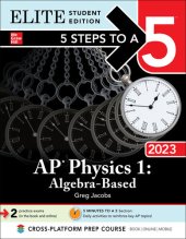 book 5 Steps to a 5: AP Physics 1 Algebra-Based 2023 Elite Student Edition