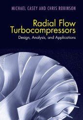 book Radial Flow Turbocompressors: Design, Analysis, and Applications