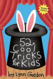 book 52 Series: Cool Tricks for Kids