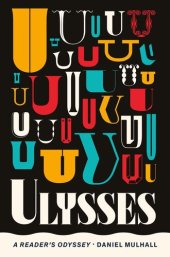 book Ulysses: A Reader's Odyssey