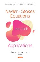 book Navier-Stokes Equations and Their Applications