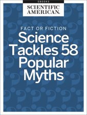 book Fact or Fiction: Science Tackles 58 Popular Myths