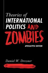 book Theories of International Politics and Zombies: Apocalypse Edition