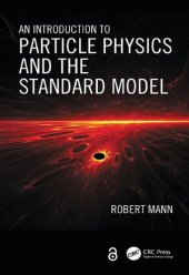 book An Introduction to Particle Physics and the Standard Model