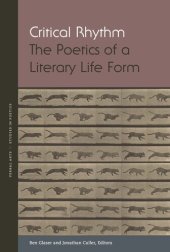 book Critical Rhythm: The Poetics of a Literary Life Form