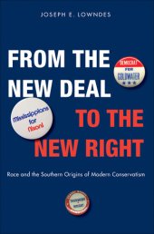 book From the New Deal to the New Right: Race and the Southern Origins of Modern Conservatism