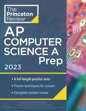 book Princeton Review AP Computer Science A Prep, 2023: 4 Practice Tests + Complete Content Review + Strategies & Techniques