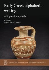 book Early Greek Alphabetic Writing: A Linguistic Approach