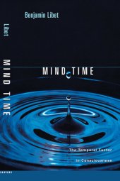 book Mind Time: The Temporal Factor in Consciousness