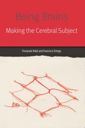 book Being Brains: Making the Cerebral Subject