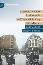 book Everyday Mobilities in Nineteenth- and Twentieth-Century British Diaries