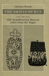 book The Origin of Rus'. Vol. 1. Old Scandinavian Sources Other Than the Sagas