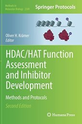 book HDAC/HAT Function Assessment and Inhibitor Development: Methods and Protocols