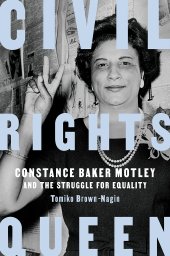 book Civil Rights Queen: Constance Baker Motley and the Struggle for Equality