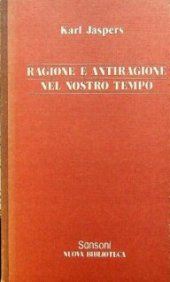 book Ragione e antiragione nel nostro tempo