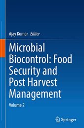 book Microbial Biocontrol: Food Security and Post Harvest Management: Volume 2