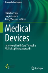 book Medical Devices: Improving Health Care Through a Multidisciplinary Approach