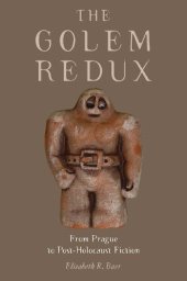 book The Golem Redux: From Prague to Post-Holocaust Fiction