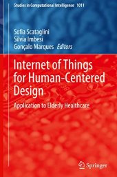 book Internet of Things for Human-Centered Design: Application to Elderly Healthcare