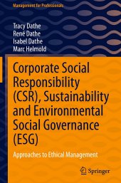 book Corporate Social Responsibility (CSR), Sustainability and Environmental Social Governance (ESG): Approaches to Ethical Management