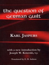 book The Question of German Guilt (Perspectives in Continental Philosophy)