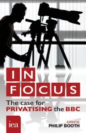 book In Focus: The Case for Privatising the BBC