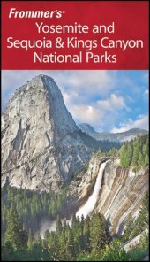 book Frommer's Yosemite and Sequoia & Kings Canyon National Parks (Park Guides)