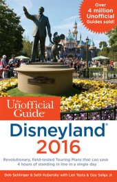 book The Unofficial Guide to Disneyland 2016