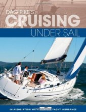 book Dag Pike's Cruising Under Sail