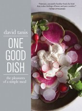 book One Good Dish: The Pleasures of a Simple Meal