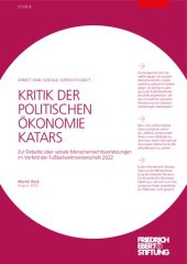 book KRITIK DER POLITISCHEN ÖKONOMIE KATARS : Zur Debatte über soziale Menschenrechtsverletzungen im Vorfeld der Fußballweltmeisterschaft 2022