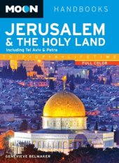 book Moon Jerusalem & the Holy Land: Including Tel Aviv & Petra (Moon Handbooks)