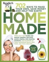 book Homemade: 707 Products to Make Yourself to Save Money and the Earth