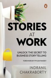 book Stories at Work: Unlock the Secret to Business Storytelling