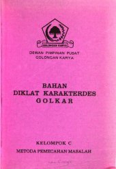 book Bahan diklat karakterdes Golkar. Kelompok C. Metoda pemecahan masalah