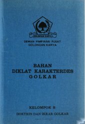 book Bahan diklat karakterdes Golkar. Kelompok B. Doktrin dan ikrar Golkar