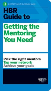 book HBR Guide to Getting the Mentoring You Need (HBR Guide Series)