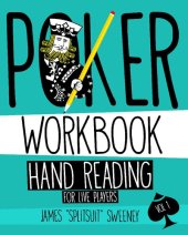 book Poker Workbook: Hand Reading For Live Players Vol 1