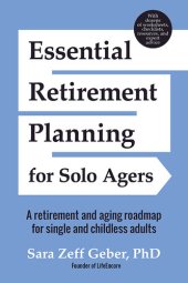 book Essential Retirement Planning for Solo Agers: A Retirement and Aging Roadmap for Single and Childless Adults