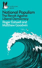 book National Populism: The Revolt Against Liberal Democracy